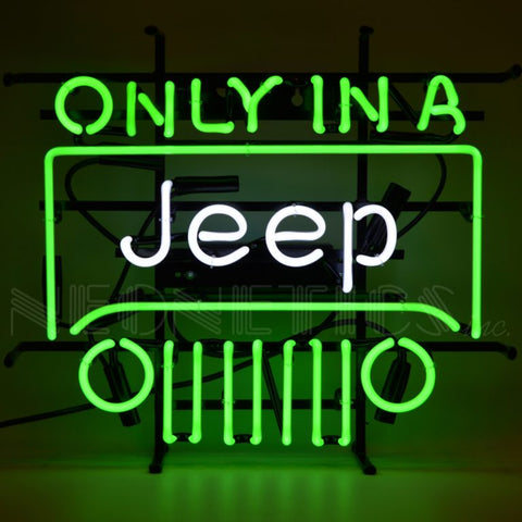 ONLY IN A JEEP NEON SIGN